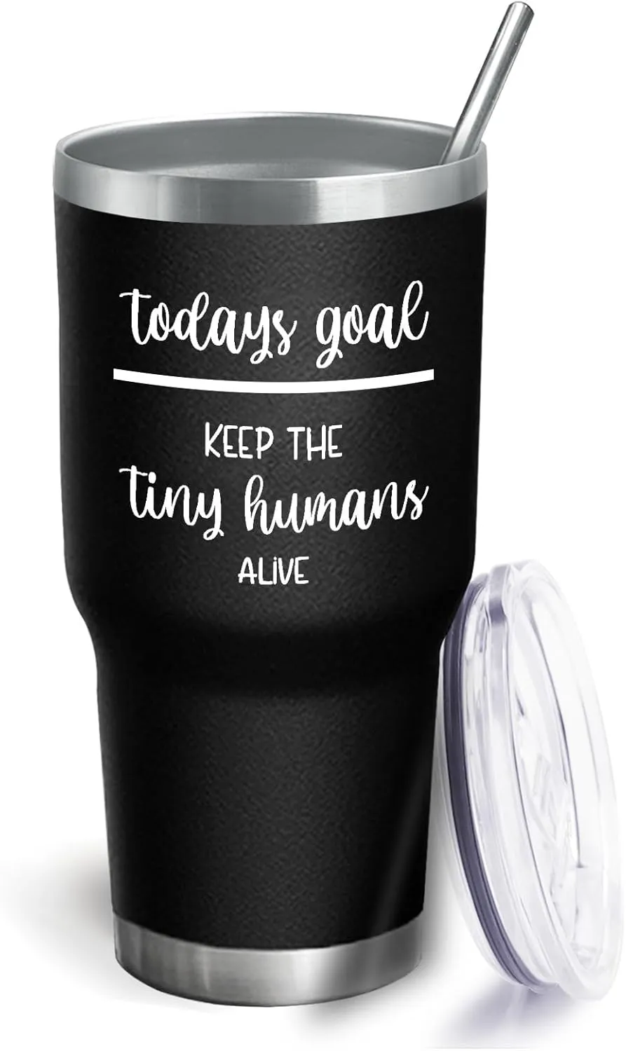 Coffee Tumbler Keep The Tiny Humans Alive Tumbler Insulated for Hot and Cold Tumbler with Lids and Straws Christmas Gift for Daughter for Outdoor
