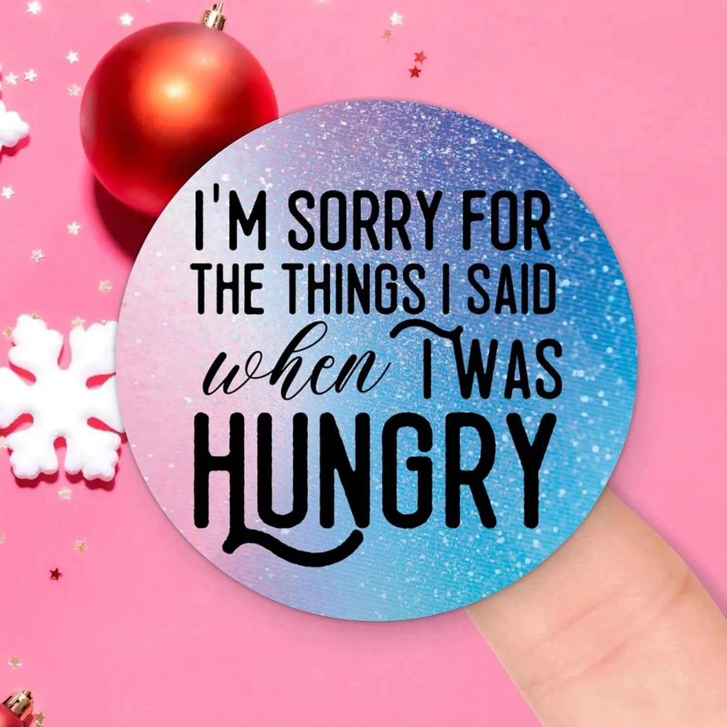 I'm Sorry for The Things I Said When I was Hungry Labels Stickers,Quote Sticker for Laptop Envelope Seals Jar Water Bottles Goodie Bags Decoration Wedding Xmas Holiday Party Favors Gifts 1.5"