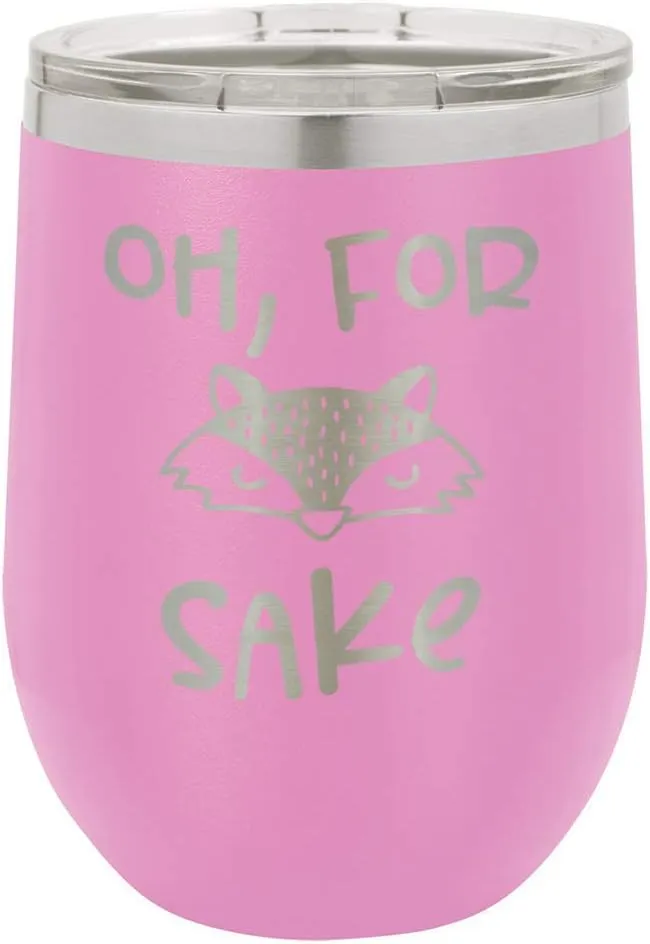 OH FOR FOX SAKE Light Purple 12 oz Stemless Wine Glass With Lid | Custom Engraved With Funny Quotes and Sayings | Stainless Steel Wine Tumbler | OnlyGifts.com