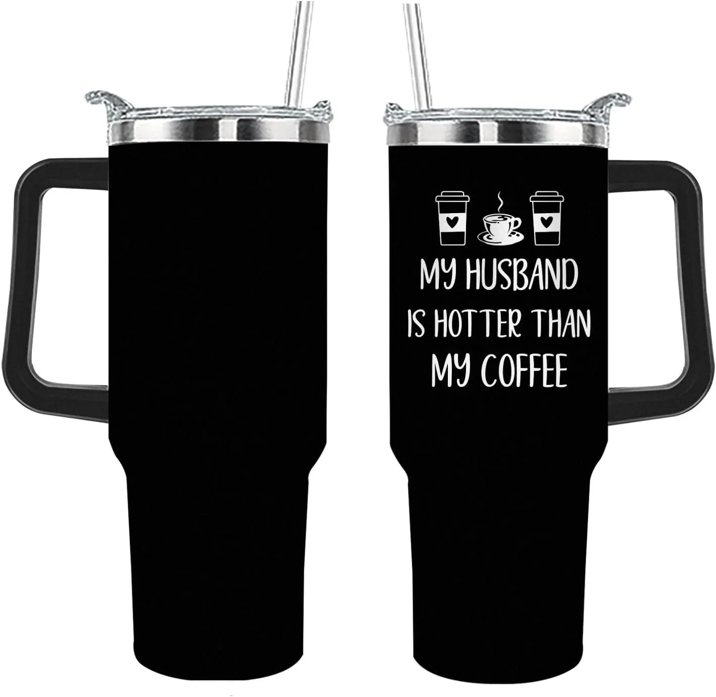 Personalized Tumbler My husband is hotter than my coffee Tumbler 40oz Tumbler Insulated for Hot and Cold Stainless Tumbler with Lids and Straws Christmas Gift for Son