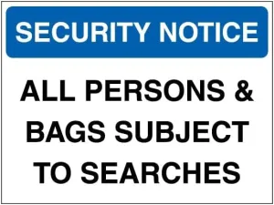 V Safety Security Notice - All Persons & Bags Subject To Searches - Blue 200 x 150 mm - Self Adhesive Vinyl Safety Sign