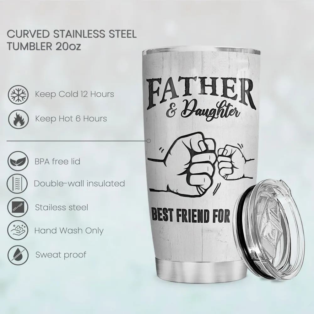 Wassmin Dad Tumbler Dad Gifts From Daughter Father & Daughter Best Friend For Life Tumblers 20oz Stainless Steel Insulated Cup with Lid Dads Gift For Fathers Day Birthday Christmas